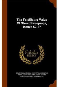 The Fertilizing Value of Street Sweepings, Issues 52-57