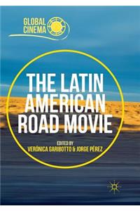 Latin American Road Movie