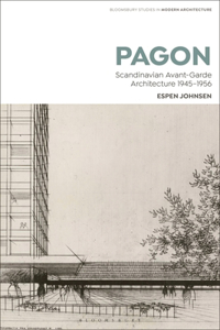 Pagon: Scandinavian Avant-Garde Architecture 1945-1956