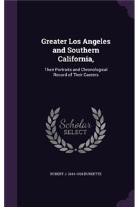 Greater Los Angeles and Southern California,