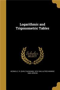Logarithmic and Trigonometric Tables