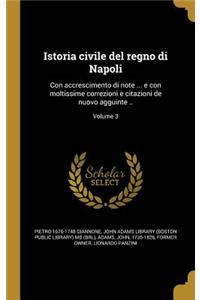 Istoria Civile del Regno Di Napoli