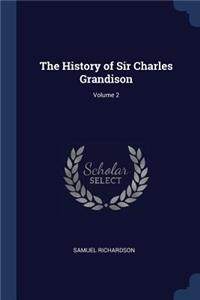 The History of Sir Charles Grandison; Volume 2