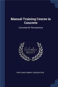 Manual Training Course in Concrete