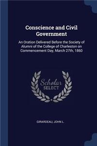 Conscience and Civil Government