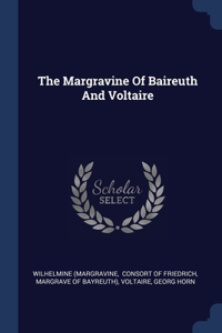 The Margravine Of Baireuth And Voltaire