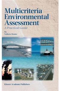Multicriteria Environmental Assessment