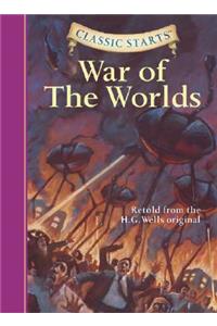 Classic Starts(r) the War of the Worlds