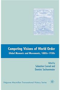 Competing Visions of World Order