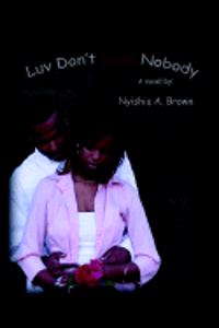 Luv Don't Love Nobody