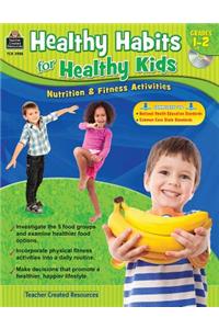 Healthy Habits for Healthy Kids Grade 1-2