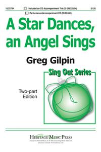A Star Dances, an Angel Sings