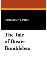 The Tale of Buster Bumblebee