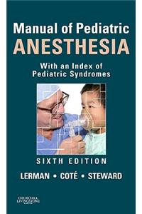 Manual of Pediatric Anesthesia