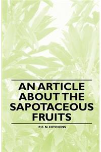 An Article About the Sapotaceous Fruits
