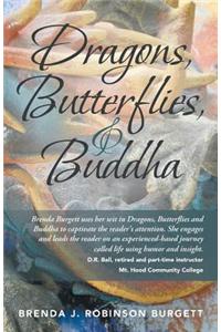 Dragons, Butterflies, and Buddha