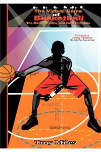 The Virtual Game of Basketball