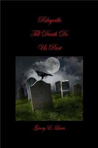 Rileyville Till Death Do Us Part