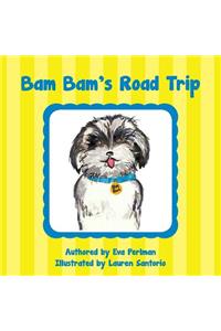 Bam Bam's Road Trip