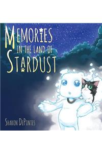 Memories in the Land of Stardust