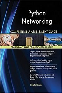 Python Networking Complete Self-Assessment Guide