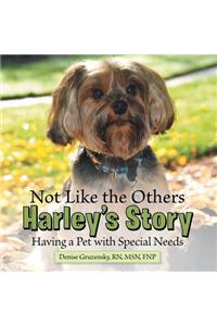 Not Like the Others-Harley's Story