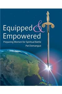 Equipped and Empowered