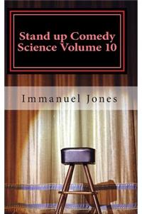 Stand up Comedy Science Volume 10