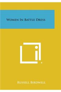 Women in Battle Dress