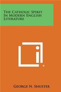 Catholic Spirit in Modern English Literature