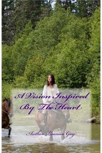 A Vision Inspired by the Heart