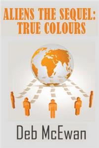 Aliens the Sequel: True Colours