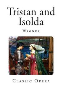 Tristan and Isolda