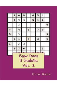 Easy Does It Sudoku Vol. 2