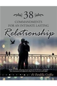 38 Commandments for an Intimate Lasting Relationship