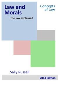 Law and Morals the law explained
