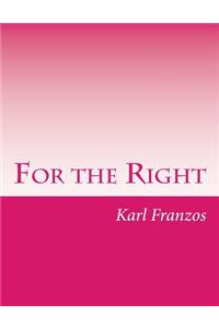 For the Right