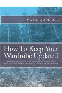 How To Keep Your Wardrobe Updated