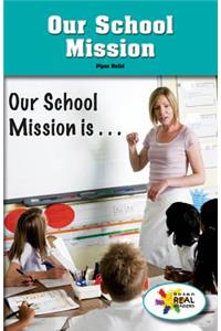 Our School Mission