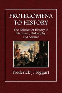 Prolegomena to History