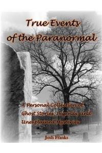 True Events of the Paranormal