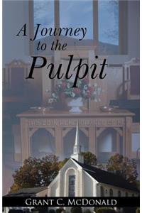 Journey to the Pulpit