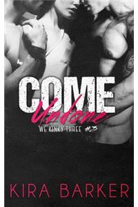 Come Undone