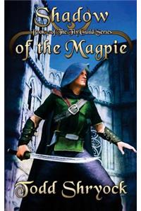 Shadow of the Magpie