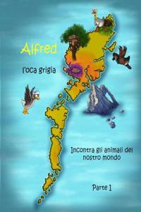 Alfred, l'oca grigia - Incontra gli animali del nostro mondo! Parte I