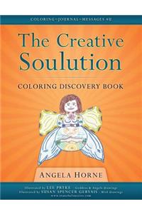 THE CREATIVE SOULUTION Coloring Discovery Book: Coloring Journal Messages 4U