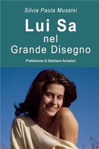 Lui Sa: nel Grande Disegno