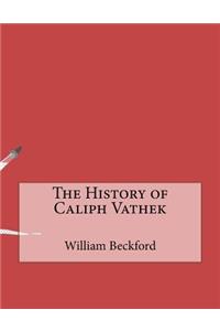 The History of Caliph Vathek