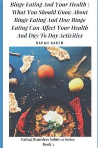 Binge Eating and Your Health