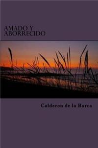Amado y Aborrecido
